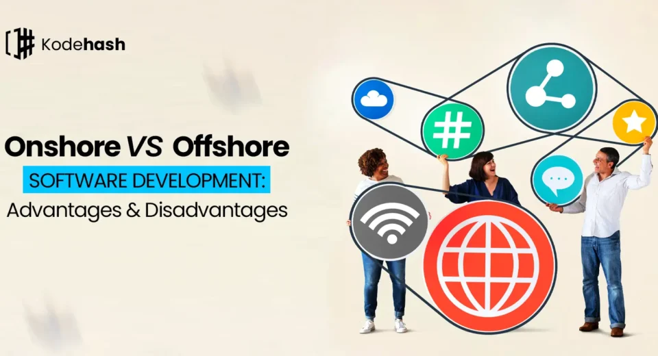 onshore vs offshore Software Development